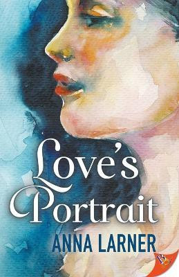 Love's Portrait(English, Paperback, Larner Anna)