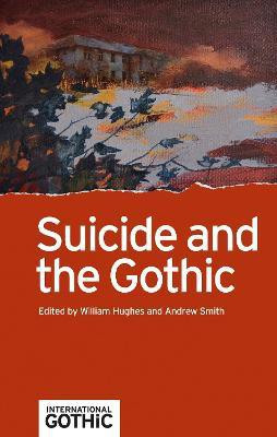 Suicide and the Gothic(English, Hardcover, unknown)