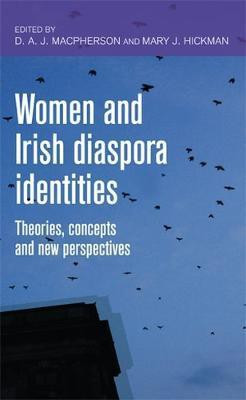 Women and Irish Diaspora Identities(English, Electronic book text, unknown)