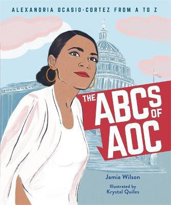 The ABCs of AOC(English, Hardcover, Wilson Jamia)