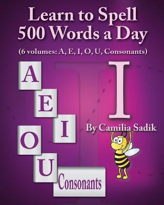 Learn to Spell 500 Words a Day(English, Paperback, Sadik Camilia)