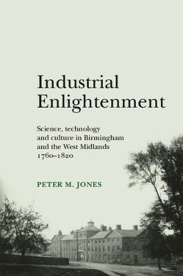 Industrial Enlightenment(English, Electronic book text, Jones Peter)