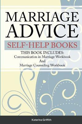 Marriage Advice self-help books(English, Paperback, Griffith Katerina)