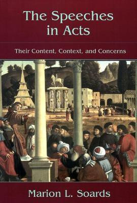 The Speeches in Acts(English, Paperback, Soards Marion L.)
