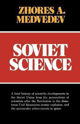 Soviet Science(English, Paperback, Medvedev Zhores)