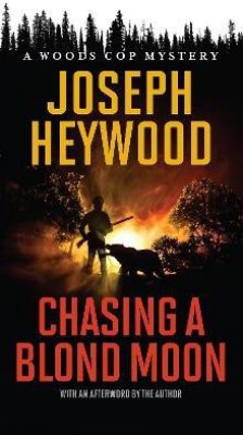 Chasing a Blond Moon(English, Paperback, Heywood Joseph)