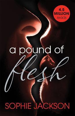 A Pound of Flesh: A Pound of Flesh Book 1(English, Paperback, Jackson Sophie)