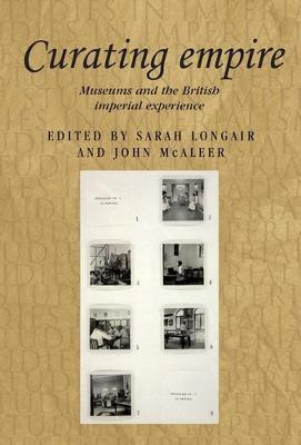 Curating Empire(English, Electronic book text, unknown)