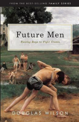Future Men(English, Paperback, Wilson Douglas)
