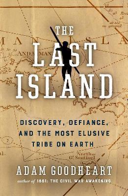 The Last Island(English, Hardcover, Goodheart Adam)