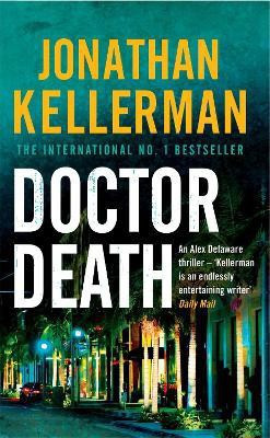 Doctor Death (Alex Delaware series, Book 14)(English, Paperback, Kellerman Jonathan)