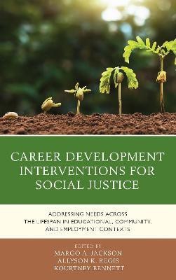 Career Development Interventions for Social Justice(English, Paperback, unknown)