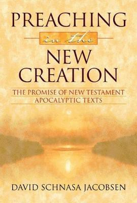 Preaching in the New Creation(English, Paperback, Jacobsen David Schnasa)