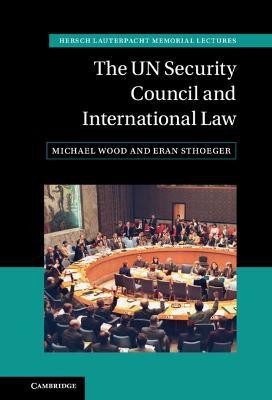 The UN Security Council and International Law(English, Hardcover, Wood Michael)