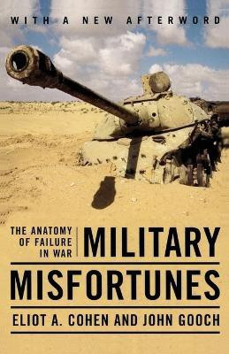 Military Misfortunes(English, Paperback, Cohen Eliot A.)