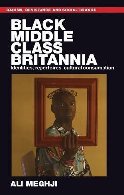 Black Middle-Class Britannia(English, Electronic book text, Meghji Ali)