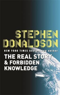 The Real Story & Forbidden Knowledge(English, Paperback, Donaldson Stephen)