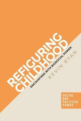 Refiguring Childhood(English, Electronic book text, Ryan Kevin)