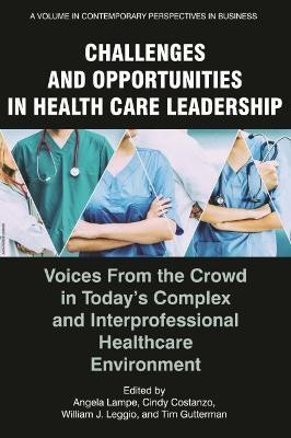 Challenges and Opportunities in Healthcare Leadership(English, Hardcover, unknown)