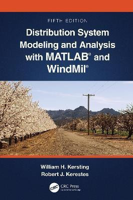 Distribution System Modeling and Analysis with MATLAB (R) and WindMil (R)(English, Hardcover, Kersting William H.)