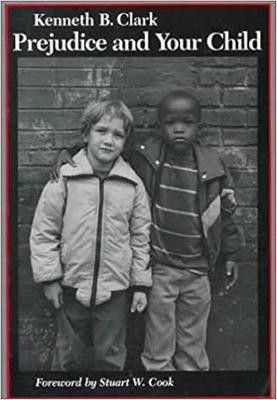 Prejudice and Your Child(English, Paperback, Clark Kenneth B.)