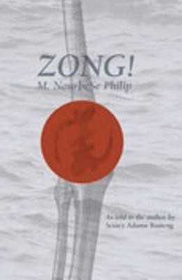 Zong!(English, Paperback, Philip M. NourbeSe)