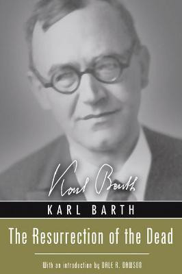 Resurrection of the Dead(English, Paperback, Barth Karl)