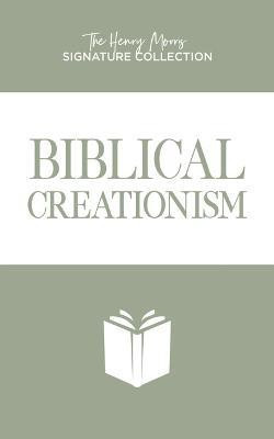 Biblical Creationism(English, Paperback, Morris Dr)