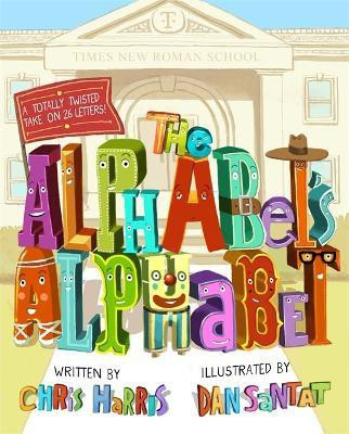 The Alphabet's Alphabet(English, Hardcover, Harris Chris)