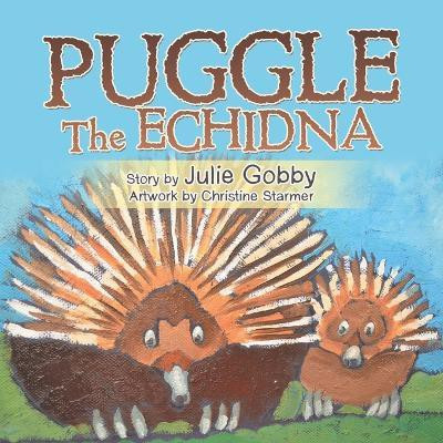 Puggle the Echidna(English, Paperback, Gobby Julie)