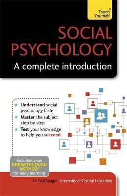 Social Psychology: A Complete Introduction: Teach Yourself(English, Paperback, Seager Paul)