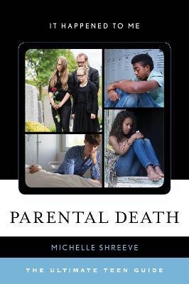 Parental Death(English, Hardcover, Shreeve Michelle)