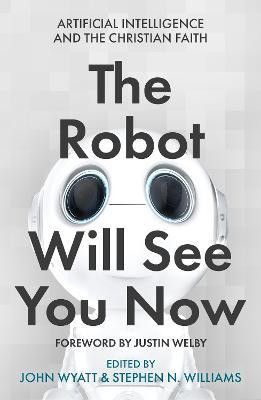 The Robot Will See You Now(English, Paperback, unknown)