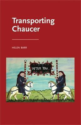 Transporting Chaucer(English, Electronic book text, Barr Helen)