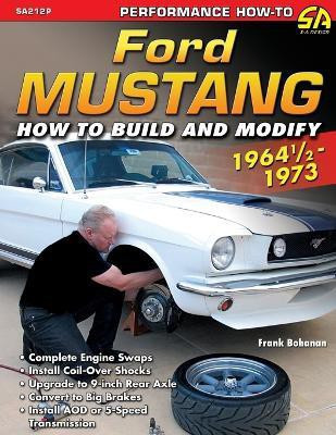 Ford Mustang 1964 1/2 - 1973(English, Paperback, Bohanan Frank)