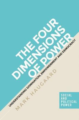 The Four Dimensions of Power(English, Electronic book text, Haugaard Mark)
