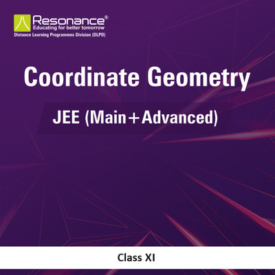 Coordinate Geometry For JEE-Main & JEE- Advanced By Resonance (Class 11th)(Paperback, RESONANCE EDUVENTURES LIMITED)