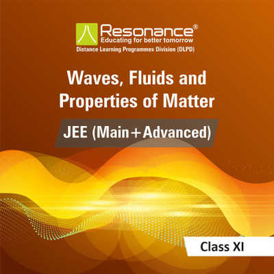 Wave, Fluid & Properties Of Matter For JEE-Main & JEE- Advanced By Resonance (Class 11th)(Paperback, RESONANCE EDUVENTURES LIMITED)