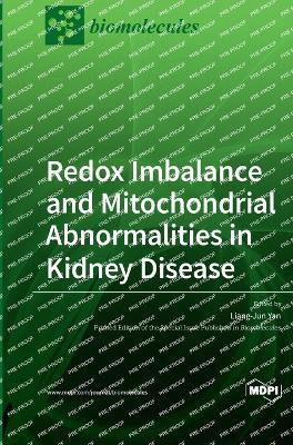 Redox Imbalance and Mitochondrial Abnormalities in Kidney Disease(English, Hardcover, unknown)