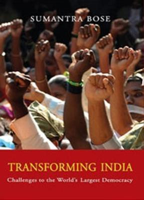 Transforming India  - Challenges to the World's Largest Democracy(English, Hardcover, Bose Sumantra)