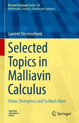 Selected Topics in Malliavin Calculus(English, Hardcover, Decreusefond Laurent)