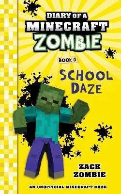 Diary of a Minecraft Zombie Book 5(English, Paperback, Zombie Zack)