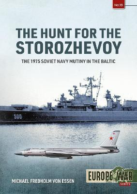 The Hunt for the Storozhevoy(English, Paperback, Fredholm Von Essen Michael)