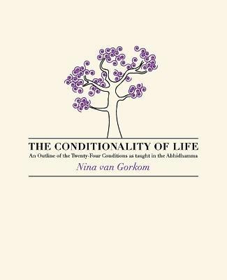 The Conditionality of Life(English, Paperback, van Gorkom Nina)