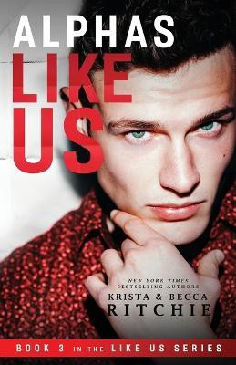 Alphas Like Us(English, Paperback, Ritchie Krista)