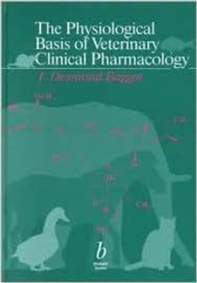 THE PHYSIOLOGICAL BASIS OF VETERINARY CLINICAL PHARMACOLOGY(English, Hardcover, BAGGOT J. DESMOND)