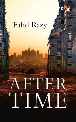 After Time(English, Paperback, Razy Fahd)