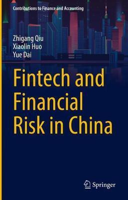 Fintech and Financial Risk in China(English, Hardcover, Qiu Zhigang)
