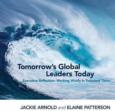 Tomorrow's Global Leaders Today(English, Paperback, Arnold Jackie)