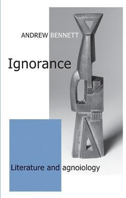 Ignorance(English, Electronic book text, Bennett Andrew)